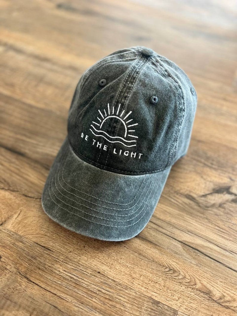 Be The Light Embroidered Hat, Religious Hat, Women's Cap, Gift For Her, Women's Clothing, Embroidered Hat, Christian Clothing, Sunshine Hat