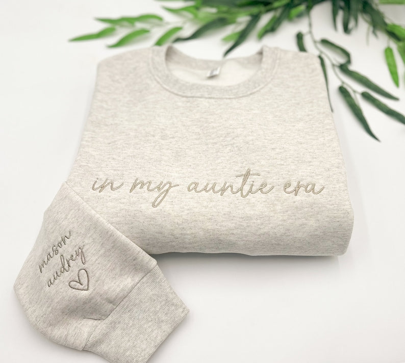 Embroidered In My Auntie Era Custom Sweatshirt with Kids names-Personalized-Soft-Mama-Grandma-Gift for Her Aunt, Auntie Apparel, Mothers Day il_794xN.5940638058_hzx1.jpg