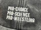Pro-Choice, Pro-Science, Pro-Wrestling Embroidered Cap || Vivian Flytrap || Washed Vintage Style Baseball 6 Panel Dad Cap