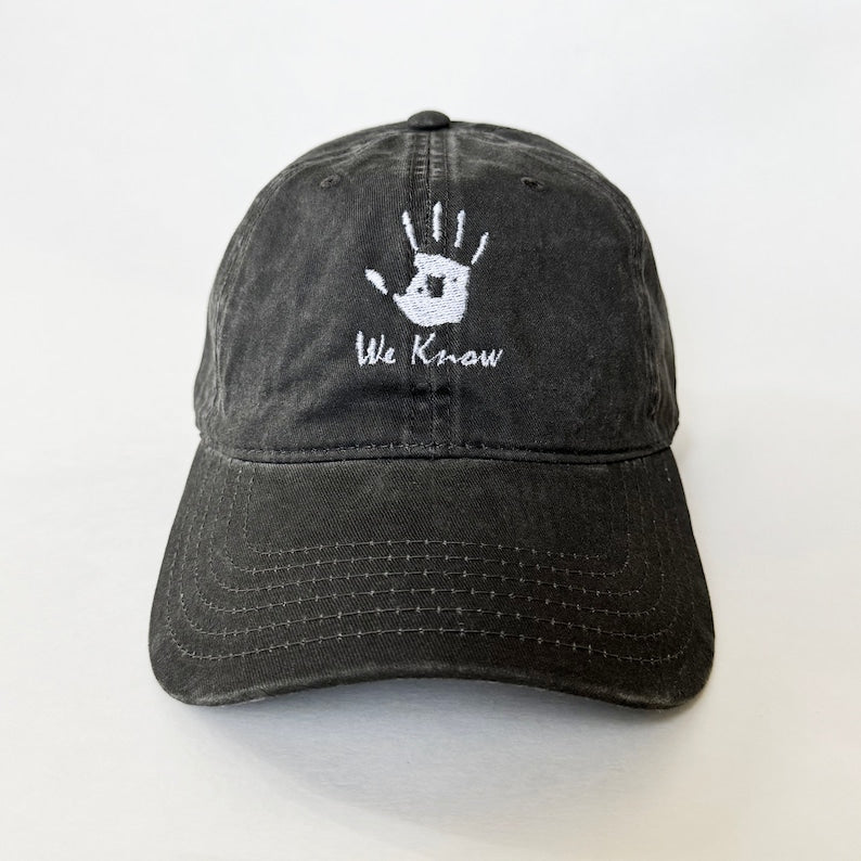 We Know Embroidered Dad Hat Vintage Adjustable Baseball Cap with White Handprint Design, Cool Gamer Gift, Dark Brotherhood Inspired Streetwear Cap for Men and Women