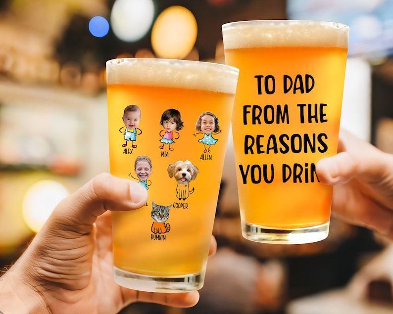 To Dad From The Reasons You Drink Beer Glass, Dad Birthday Gifts, Bonus Dad, 16oz Pint Beer Glass for Dad, Custom Kids Photo Face Glass il_794xN.6020369380_hizj.jpg