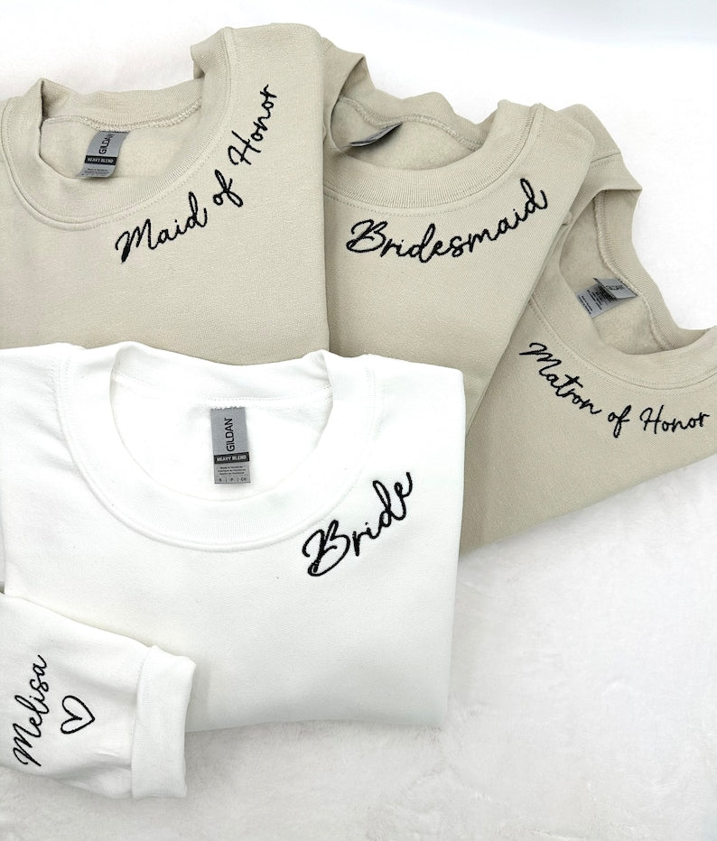 Embroidered Custom Bridesmaid/Groom Neckline Sweatshirt/Hoodie, Name on Sleeve, Personalized Bachelorette Gift, Maid of Honor, Bride To Be