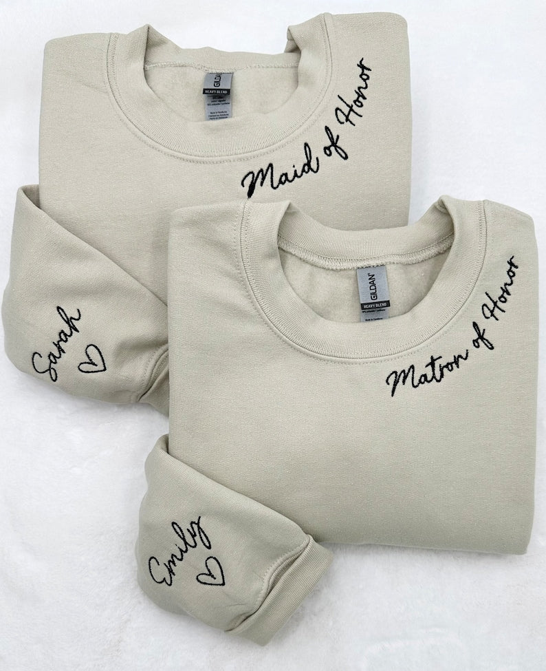Embroidered Custom Bridesmaid/Groom Neckline Sweatshirt/Hoodie, Name on Sleeve, Personalized Bachelorette Gift, Maid of Honor, Bride To Be