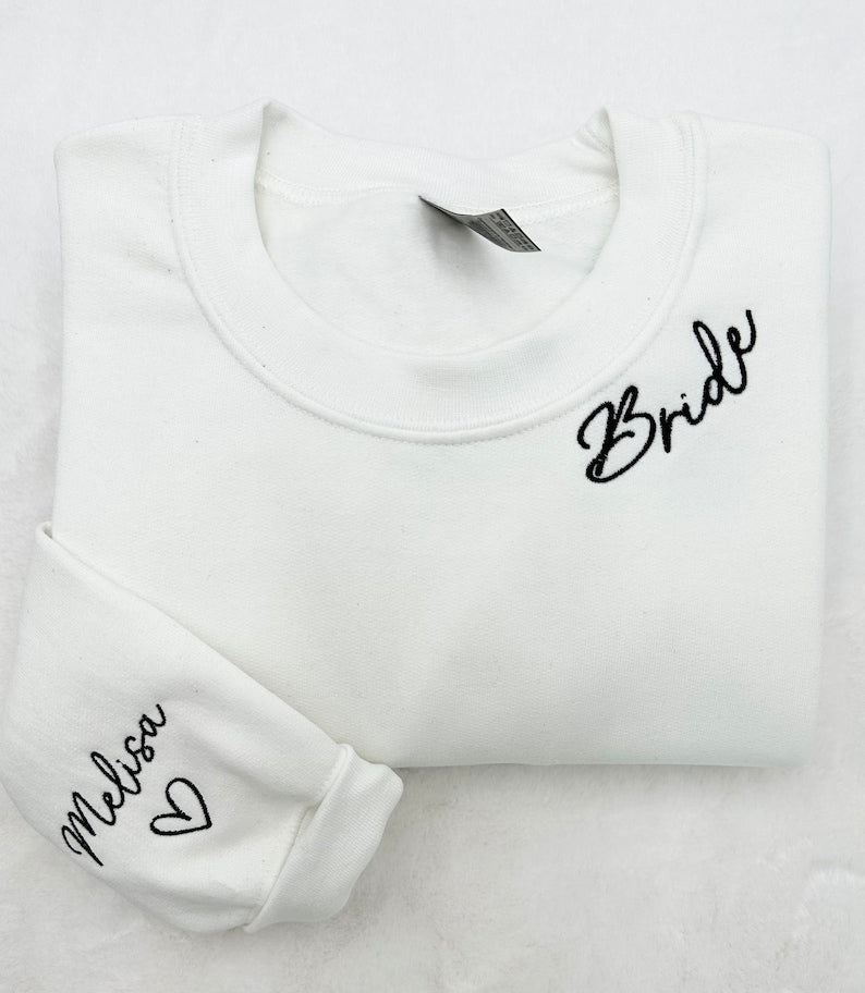 Embroidered Custom Bridesmaid/Groom Neckline Sweatshirt/Hoodie, Name on Sleeve, Personalized Bachelorette Gift, Maid of Honor, Bride To Be