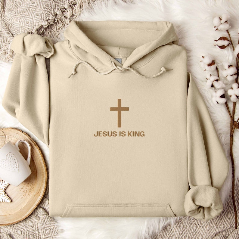 Embroidered Jesus is King Christian Hoodie, Embroidered Christian Sweatshirt, Jesus Hoodie Apparel Religious Christian Gifts Christianity