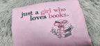 Embroidered Book Lover Crewneck Sweatshirt: Cozy Reader Pullover, Just a Girl Who Loves Books