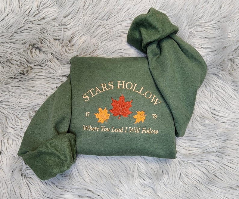Stars Hollow Embroidered Crewneck | Where You Lead I Will Follow | Cozy Book Lover Gift | Stars Hollow Gift