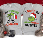 The Grinchy Christmas Family Matching Shirts, Family Men Funny shirt, I Don't Do Matching Christmas Outfits, But I Do Tee, Christmas gifts