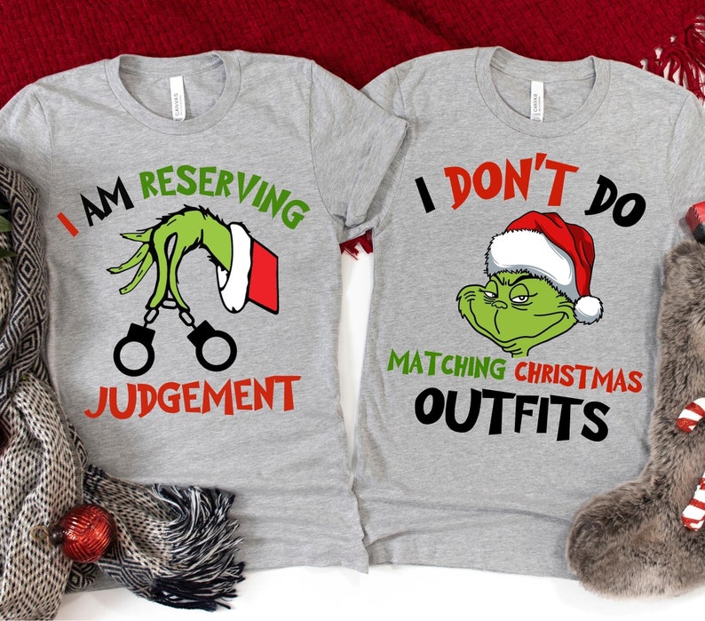 The Grinchy Christmas Family Matching Shirts, Family Men Funny shirt, I Don't Do Matching Christmas Outfits, But I Do Tee, Christmas gifts