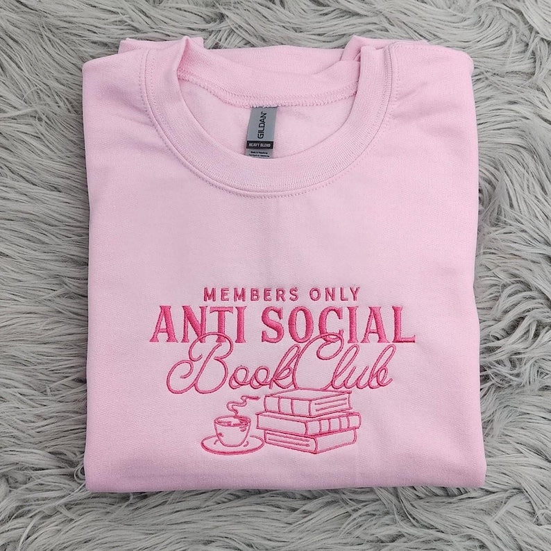 Anti Social Book Club Embroidered Crewneck, Book Club Shirt, Book Lover Crewneck, Bookish Crewneck, Book Club Sweatshirt - Hoodie