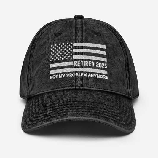 Retired 2025 Not My Problem Anymore Hat, Retirement Gifts For Men 2025 Retirement Hat For Women, Retired 2025 American Flag Hat