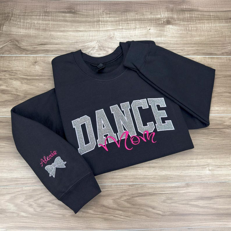 Custom Embroidered Glitter Dance Mom Sweatshirt | Embroidered with Child's Name | Personalized Dance Team Spirit | Dance Mom Gift il_794xN.6619886741_gs28.jpg