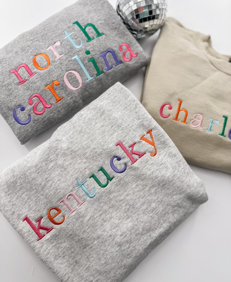 Custom Embroidered Sweatshirt, Multicolor Embroidered Sweatshirt, Embroidery, Colorful Embroidered Sweatshirt, State Sweatshirt