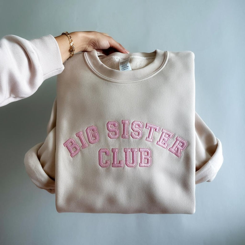 Big Sister Club Embroidery Sweatshirt , Sweatshirt for Sibling Announcement, New Baby Sibling Shirt for Big Sisters Mother's Day Gifts il_794xN.6706536350_c6k4.jpg