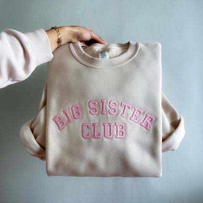 Big Sister Club Embroidery Sweatshirt , Sweatshirt for Sibling Announcement, New Baby Sibling Shirt for Big Sisters Mother's Day Gifts il_794xN.6706536350_c6k4.jpg
