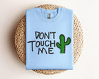 Embroidered Don't Touch Me Sweatshirt, Cactus Sweater, Funny Hoodie, Friend Gift Hoodie, Embroidered Sweater, Gift For Mom, Best Gift, Gift For Girl