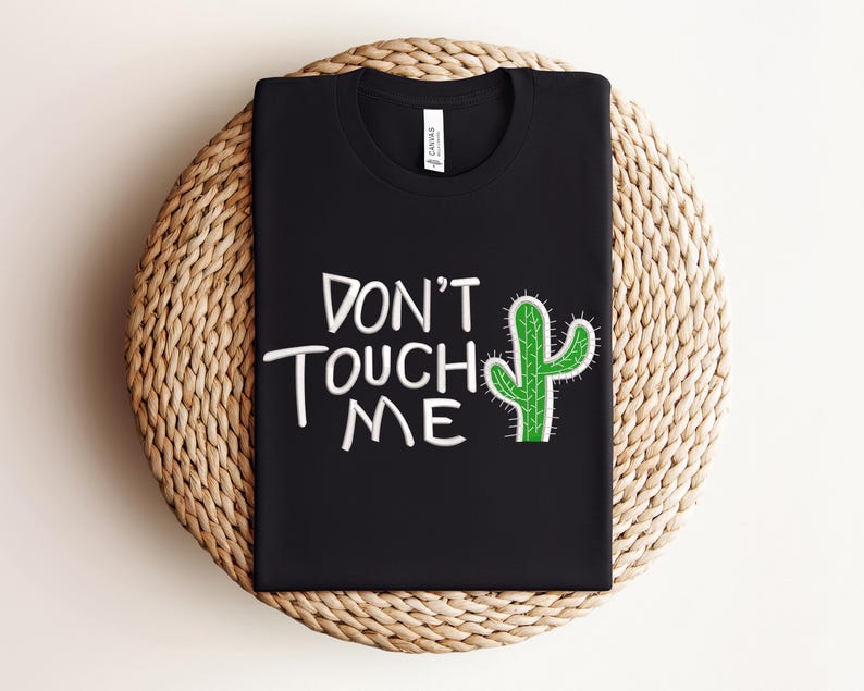 Embroidered Don't Touch Me Sweatshirt, Cactus Sweater, Funny Hoodie, Friend Gift Hoodie, Embroidered Sweater, Gift For Mom, Best Gift, Gift For Girl