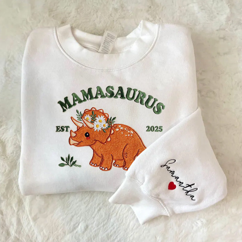 Embroidered Mama Saurus Dinosaur Sweatshirt, Custom Mom EST, Funny Mama Shirt, Personalized Mom Gift, Dinosaur Mom,Birthday Gift for New Mom