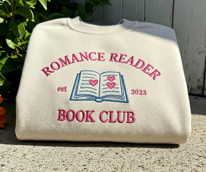 Romance Reader Embroidered Sweatshirt, Bookish Sweater, Girlie Book Lover Gift, Bibliophile Shirt, Romantasy Reader Gift, Book worm Shirt