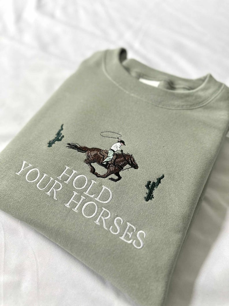Embroidered Western Hoodie: Hold Your Horses Rodeo Cowgirl Sweatshirt