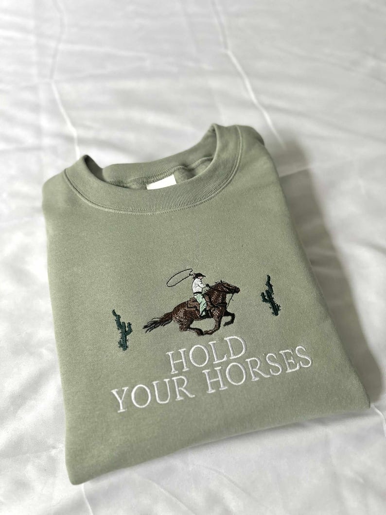 Embroidered Western Hoodie: Hold Your Horses Rodeo Cowgirl Sweatshirt