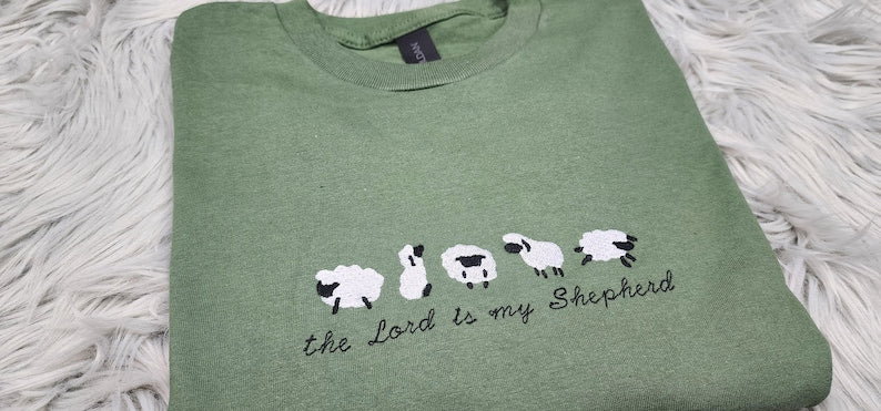 Lord is My Shepherd Embroidered Crewneck - Inspirational Apparel - Psalm 23 Gift - Lord is My Shepherd Shirt - Sweatshirt - Hoodie