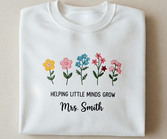 Embroidered Helping Little Minds Grow Sweatshirt, Teacher Wildflowers Hoodie, Boho Floral Crewneck Sweatshirt, Teacher Life Appreciation Gift
