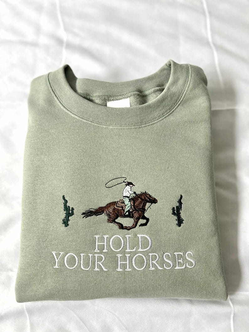 Embroidered Western Hoodie: Hold Your Horses Rodeo Cowgirl Sweatshirt