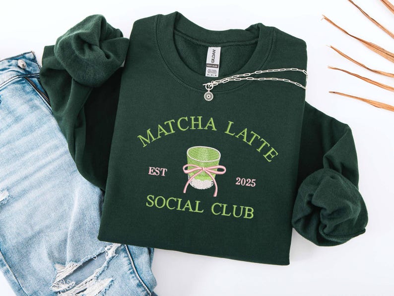 Matcha Latte Social Club Sweatshirt Aesthetic Embroidered Green Crewneck, Cozy Tea Lover Sweater, Cute Cafe Style Outfit, Matcha Gift for Friends & Trendy Tea Drinkers