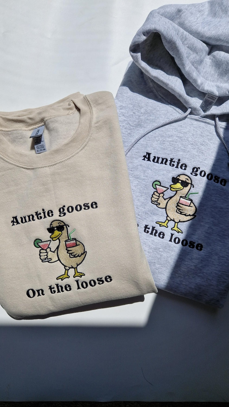 Funny Auntie Hoodie Auntie Goose On the Loose Embroidered Goose Sweatshirt Cool Aunt Gift Funny Brunch Shirt Quirky Aunt Outfit