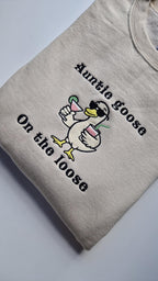 Funny Auntie Hoodie Auntie Goose On the Loose Embroidered Goose Sweatshirt Cool Aunt Gift Funny Brunch Shirt Quirky Aunt Outfit