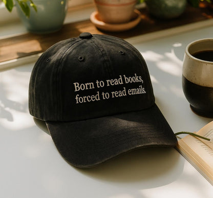 Embroidered Born To Read Books Forced To Read Emails Hat, Book Lover Cap for Bookworms, Bookish Gift for Reader, Cap for Book Addicts