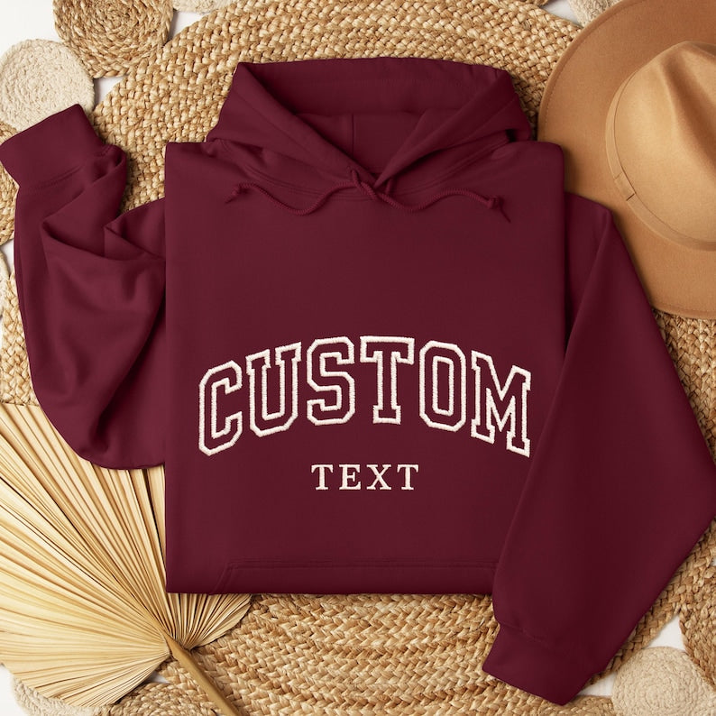 Custom Text Embroidery Hoodie, Custom Saying Clothing, Personalized Text Sweatshirt, Custom Embroidered Varsity Hoodie, Custom Text Apparel