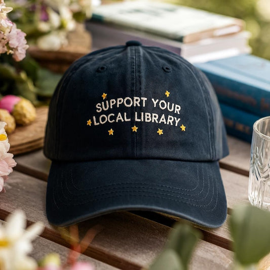 Support Your Local Library Embroidered Dad Hat, Librarian Hat, Public Resources Hat, Reader Gift for Librarian Lovers, Book Lovers Gift