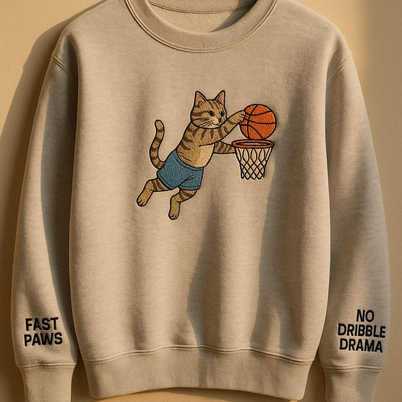 Funny Cat Basketball Embroidered Sweatshirt - Fast Paws Sports Hoodie, Gift for Cat Lover, Fast Paws No Dribble Drama Sports Lover Gift
