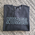 Embroidered Nurse Sweatshirt, Nurse Hoodie, Nurse Pullover, Gift for Grad, gift for her, New Nurse Gift, Nursing School Shirt, gift for her