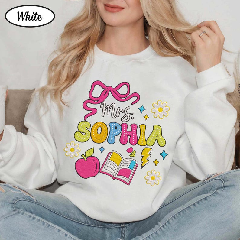 Personalized Teacher Name Embroidered Sweatshirt, Back To School Gift, First Day Of School, End Of Year Gift, Teacher Appreciation Gift