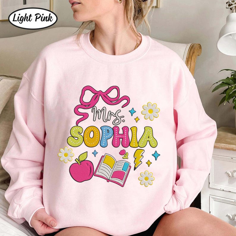 Personalized Teacher Name Embroidered Sweatshirt, Back To School Gift, First Day Of School, End Of Year Gift, Teacher Appreciation Gift