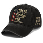 Legend Husband Dad Since Years Embroidered Baseball Cap Best Dad Ever Hat, American Flag Dad Gift, Father s Day Gift, Husband Birthday Present