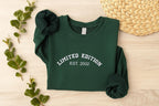 Limited Edition Sweatshirt, Custom Embroidered Sweatshirt, Personalized Birth Year Hoodie, Est Year Crewneck Sweatshirt, Embroidered Hoodie