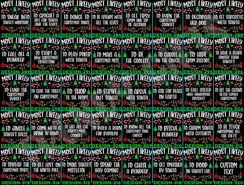 Funny 320 Quotes Most Likely Christmas Tee,Christmas Crew Shirt,Christmas Pajama,Matching Christmas Tee,Long Sleeve,Holiday T-shirt,Xmas Tee