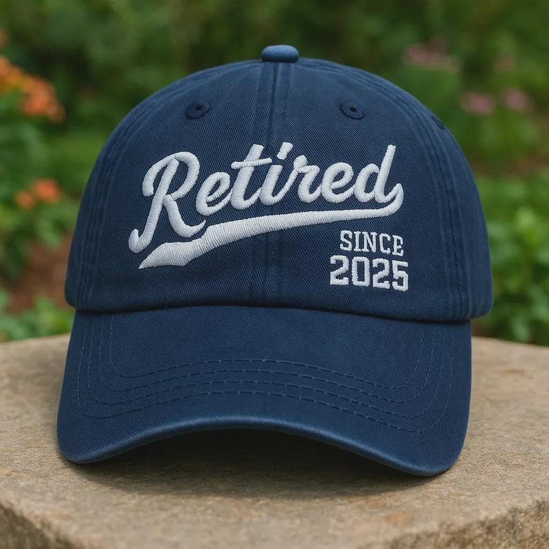 Custom Retired Since 2025 Embroidered Hat Personalized Retirement Baseball Cap, Wash Cap, 2-Tone Cap for Men and Women - Retirement Gift