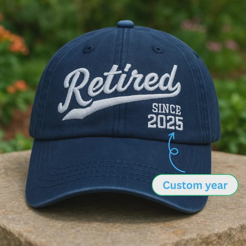 Custom Retired Since 2025 Embroidered Hat Personalized Retirement Baseball Cap, Wash Cap, 2-Tone Cap for Men and Women - Retirement Gift