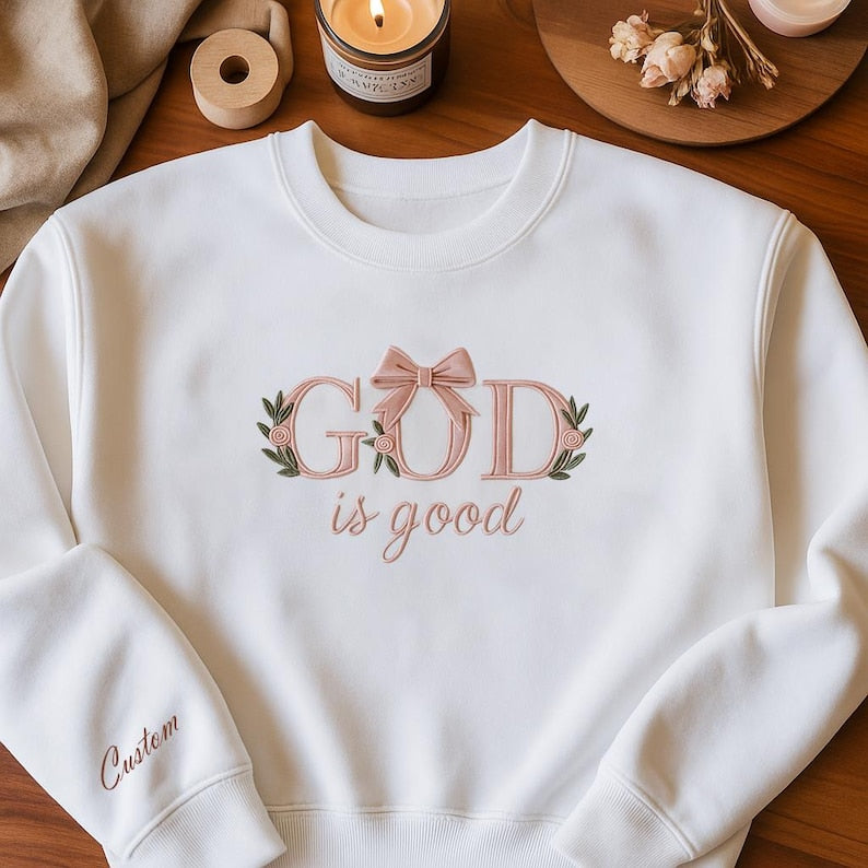 Embroidered God Is Good Sweatshirt, Christian Floral Hoodie, Faith Sweaters, Womens Religious Sweatshirt, Christian Gifts Idea, Bible Verse Hoodie