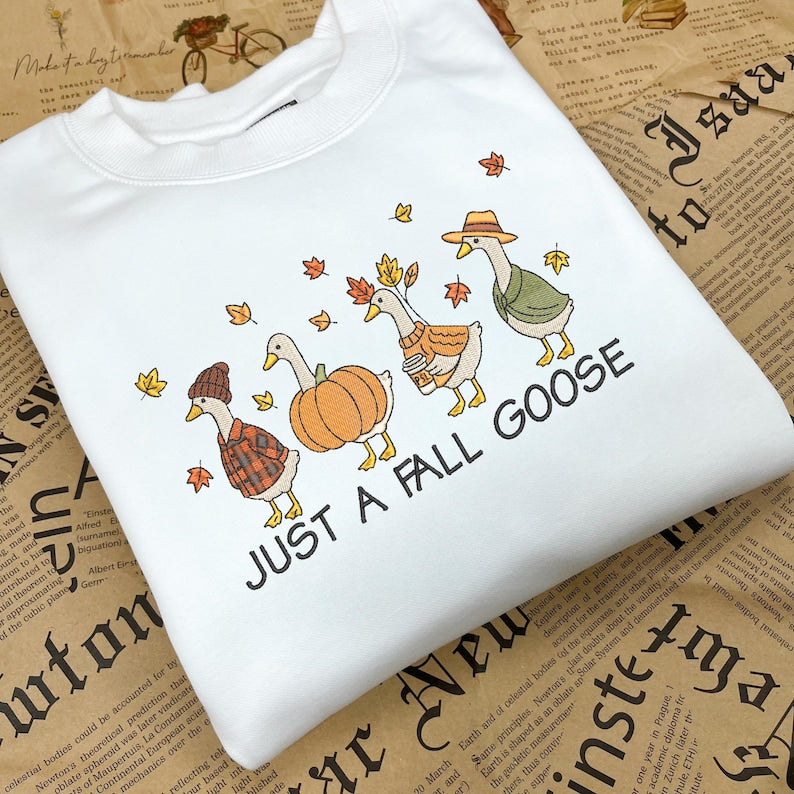 Just A Fall Gooses Embroidered Sweatshirt, Cute Fall Pumpkin Goose Crewneck Sweater, Autumn Animal Embroidered Shirt, Cozy Autumn Sweater