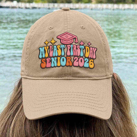 My Last First Day Senior 2026 Embroidered Hat, Back To School Class Of 2026, Back To School Gift, Retro School Hat, Groovy Senior Hat