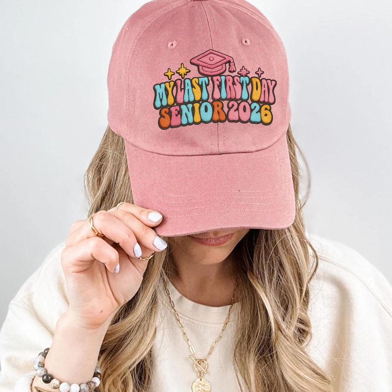 My Last First Day Senior 2026 Embroidered Hat, Back To School Class Of 2026, Back To School Gift, Retro School Hat, Groovy Senior Hat
