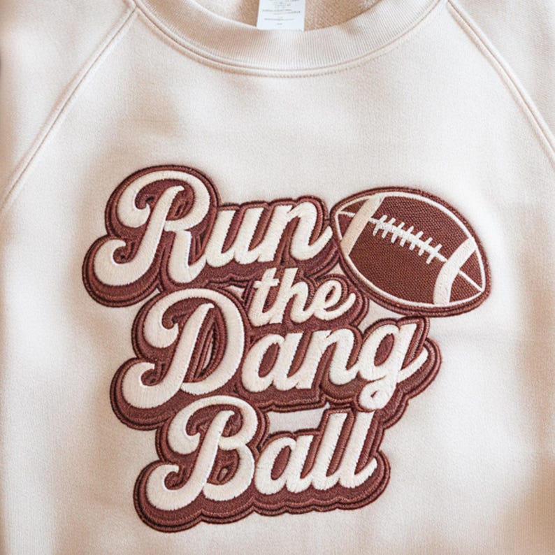 Football Fan Embroidered Sweatshirt - Run the Dang Ball , Cozy Crewneck for Game Days, Gifts for Sports Lovers, Casual Wear, Football Mom