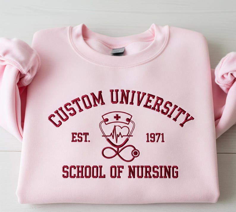 Custom Embroidered University Nursing School Sweatshirt Personalized Embroidered College Nurse Hoodie, Medical Student Graduation Gift, Healthcare Appreciation Sweater