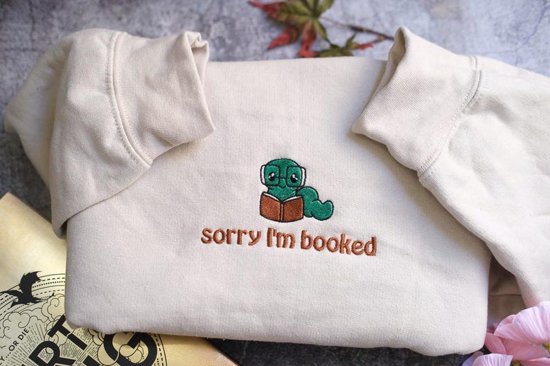 Sorry i'm booked Bookworm Embroidered Sweatshirt | Bookish Oversized Jumper | Cosy Reading Sweater | Gift for Book Lover | Gift for Readers